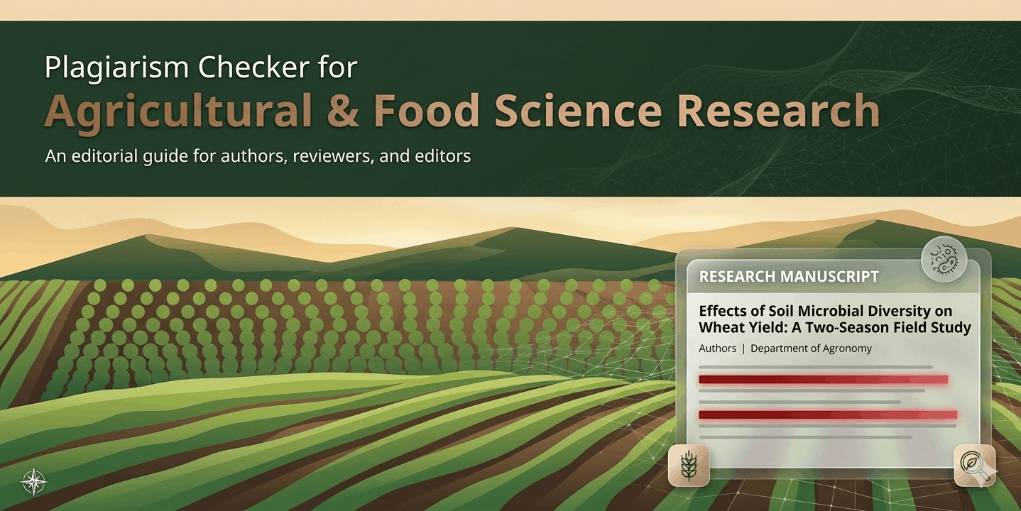 Plagiarism Checker for Agricultural and Food Science Research: A Practical Guide